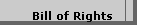 Bill of Rights
